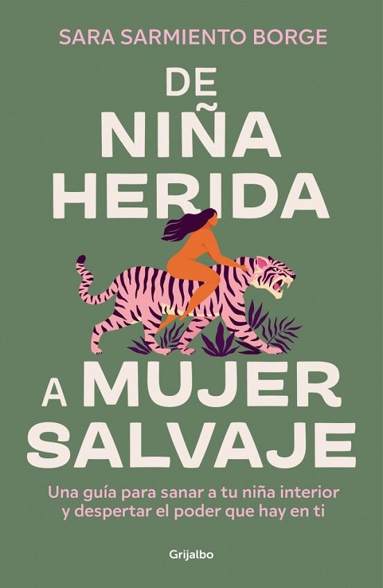 DE NIÑA HERIDA A MUJER SALVAJE | 9788425366604 | SARMIENTO BORGE, SARA | Cooperativa Cultural Rocaguinarda