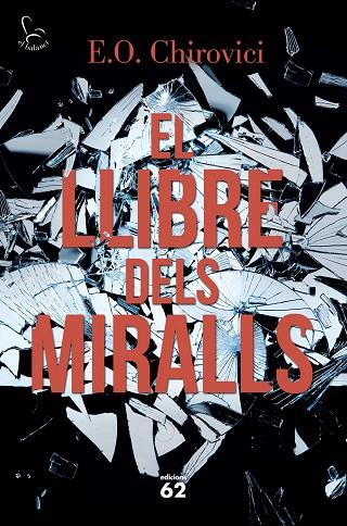 LLIBRE DELS MIRALLS, EL | 9788429775853 | E.O. CHIROVICI | Cooperativa Cultural Rocaguinarda