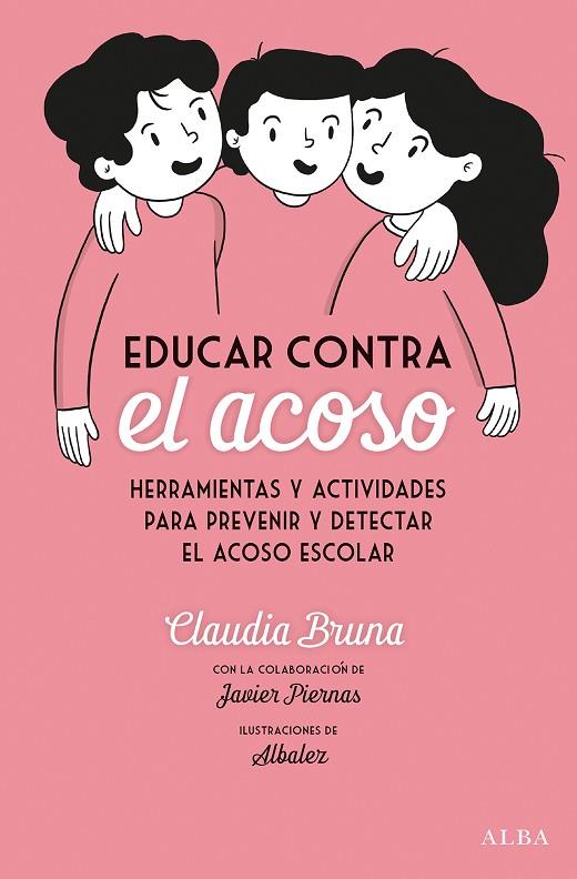 EDUCAR CONTRA EL ACOSO | 9788490656792 | BRUNA CABOT, CLAUDIA | Cooperativa Cultural Rocaguinarda