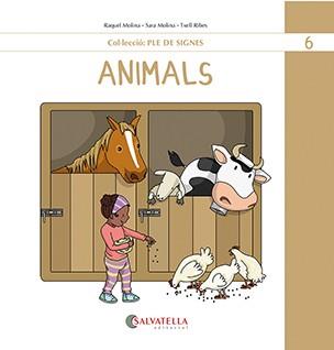 ANIMALS | 9788419565501 | MOLINA GALLART, RAQUEL I SARA | Cooperativa Cultural Rocaguinarda