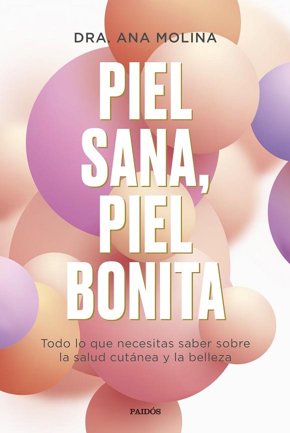 PIEL SANA, PIEL BONITA | 9788449339295 | MOLINA, ANA | Cooperativa Cultural Rocaguinarda