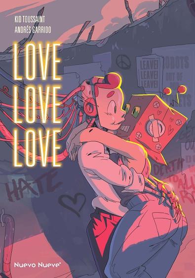 LOVE LOVE LOVE | 9788419148438 | GARRIDO, ANDRÉS/TOUSSAINT, KID | Cooperativa Cultural Rocaguinarda