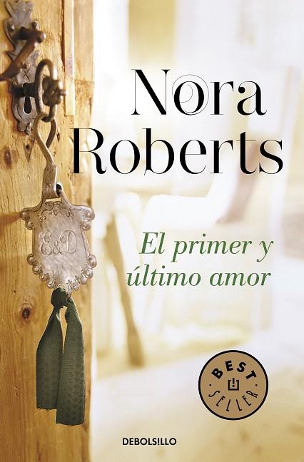 PRIMER Y ÚLTIMO AMOR, EL (HOTEL BOONSBORO 2) | 9788490328484 | ROBERTS, NORA | Cooperativa Cultural Rocaguinarda