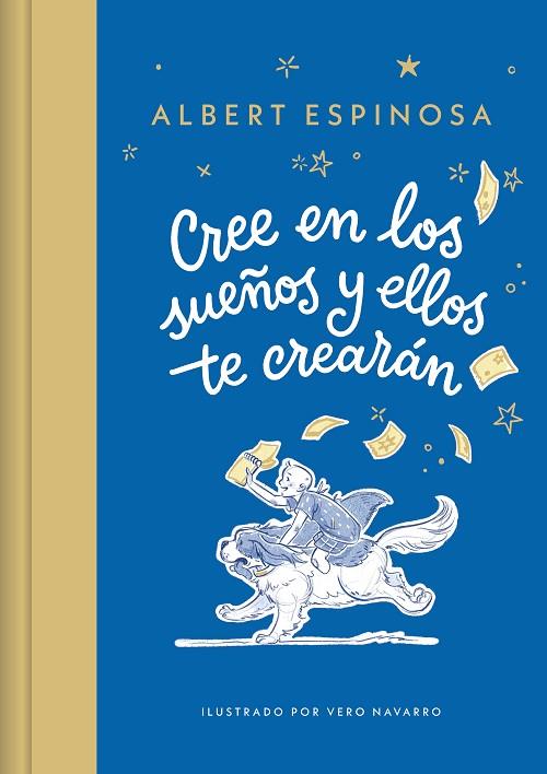 CREE EN LOS SUEÑOS Y ELLOS TE CREARÁN | 9788426431257 | ESPINOSA, ALBERT | Cooperativa Cultural Rocaguinarda