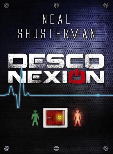 DESCONEXIÓN | 9788467829396 | SHUSTERMAN, NEAL | Cooperativa Cultural Rocaguinarda