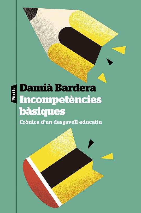 INCOMPETÈNCIES BÀSIQUES | 9788498095784 | BARDERA, DAMIÀ | Cooperativa Cultural Rocaguinarda