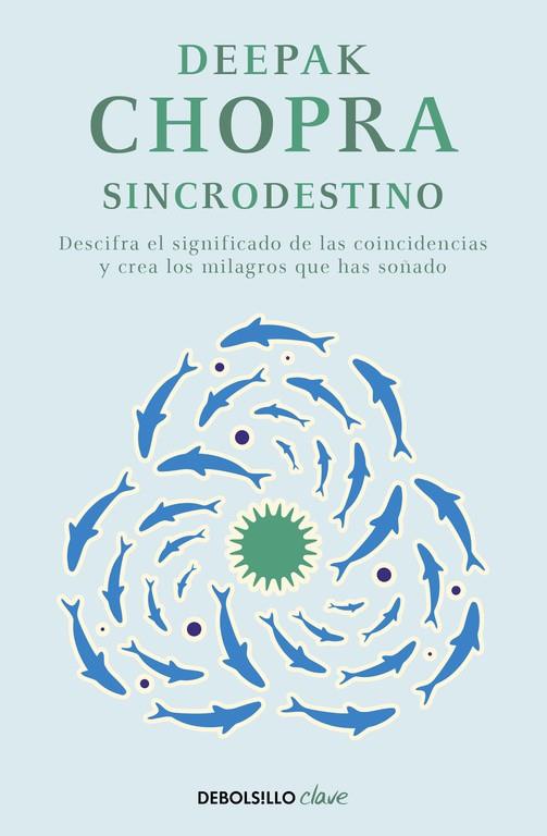 SINCRODESTINO | 9788466331937 | CHOPRA, DEEPAK | Cooperativa Cultural Rocaguinarda