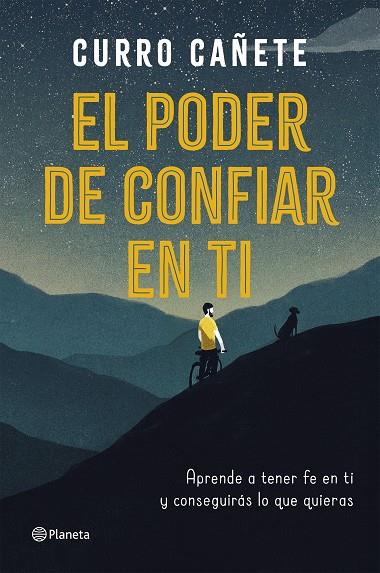 PODER DE CONFIAR EN TI, EL | 9788408205630 | CAÑETE, CURRO | Cooperativa Cultural Rocaguinarda