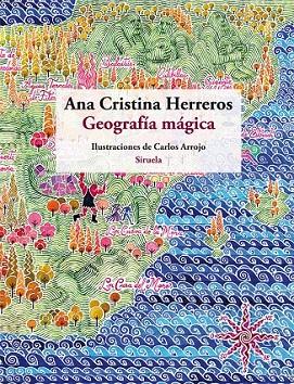 GEOGRAFÍA MÁGICA | 9788498416718 | HERREROS, ANA CRISTINA | Cooperativa Cultural Rocaguinarda