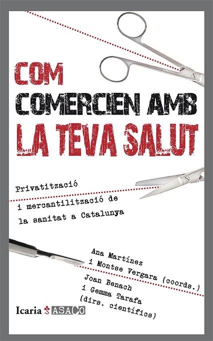 COM COMERCIEN AMB LA TEVA SALUT | 9788498885965 | MARTÍNEZ, ANA/VERGARA, MONTSE/BENACH DE ROVIRA, JOAN/TARAFA, GEMMA | Cooperativa Cultural Rocaguinarda