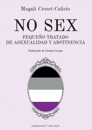 NO SEX | 9788412929300 | CROSET-CALISTO, MAGALI | Cooperativa Cultural Rocaguinarda