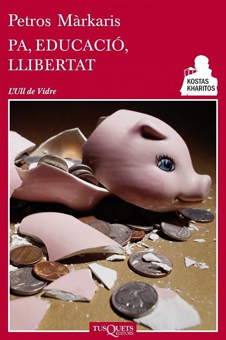 PA, EDUCACIÓ, LLIBERTAT | 9788483834947 | PETROS MÀRKARIS | Cooperativa Cultural Rocaguinarda