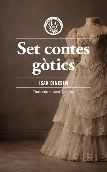 SET CONTES GÒTICS | 9791399156959 | ISAK DINESEN | Cooperativa Cultural Rocaguinarda