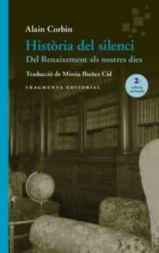 HISTÒRIA DEL SILENCI | 9788417796617 | CORBIN, ALAIN | Cooperativa Cultural Rocaguinarda