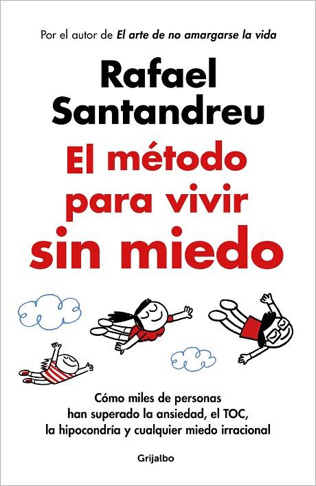 MÉTODO PARA VIVIR SIN MIEDO, EL  | 9788425365508 | SANTANDREU, RAFAEL | Cooperativa Cultural Rocaguinarda