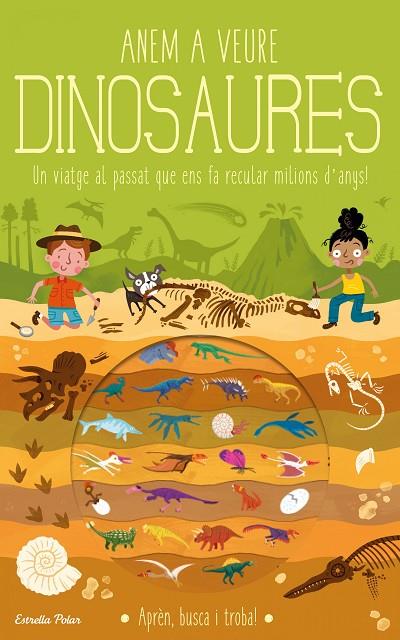 ANEM A VEURE DINOSAURES | 9788418134975 | KNAPMAN, TIMOTHY/ROBINS, WESLEY | Cooperativa Cultural Rocaguinarda