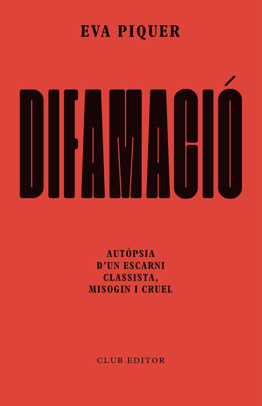 DIFAMACIÓ | 9788473294874 | PIQUER, EVA | Cooperativa Cultural Rocaguinarda