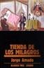 TIENDA DE LOS MILAGROS | 9788420630731 | AMADO, JORGE | Cooperativa Cultural Rocaguinarda