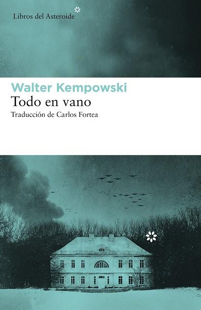 TODO EN VANO | 9788417977184 | KEMPOWSKI, WALTER | Cooperativa Cultural Rocaguinarda