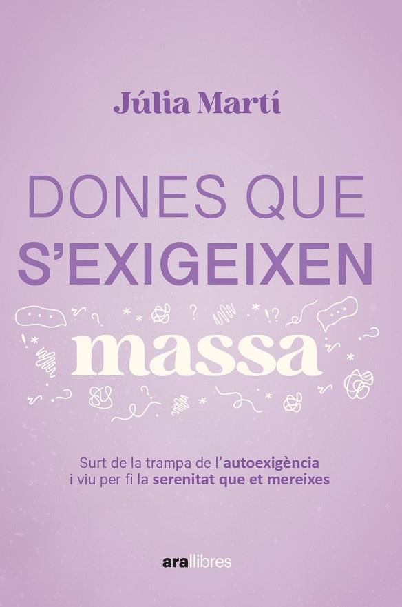 DONES QUE S'EXIGEIXEN MASSA | 9788411731157 | MARTÍ PINAR, JÚLIA | Cooperativa Cultural Rocaguinarda