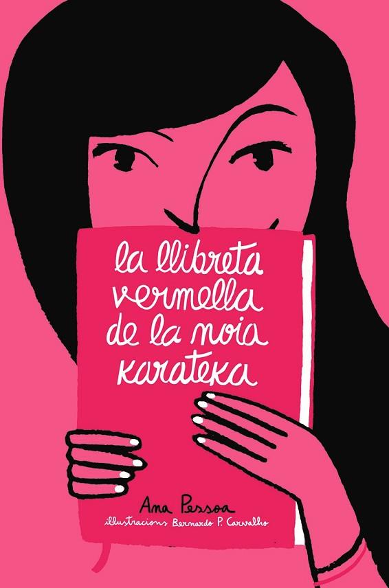 LLIBRETA VERMELLA DE LA NOIA KARATEKA, LA | 9791387672065 | PESSOA, ANA | Cooperativa Cultural Rocaguinarda