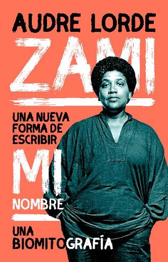 ZAMI | 9788412619843 | LORDE, AUDRE | Cooperativa Cultural Rocaguinarda