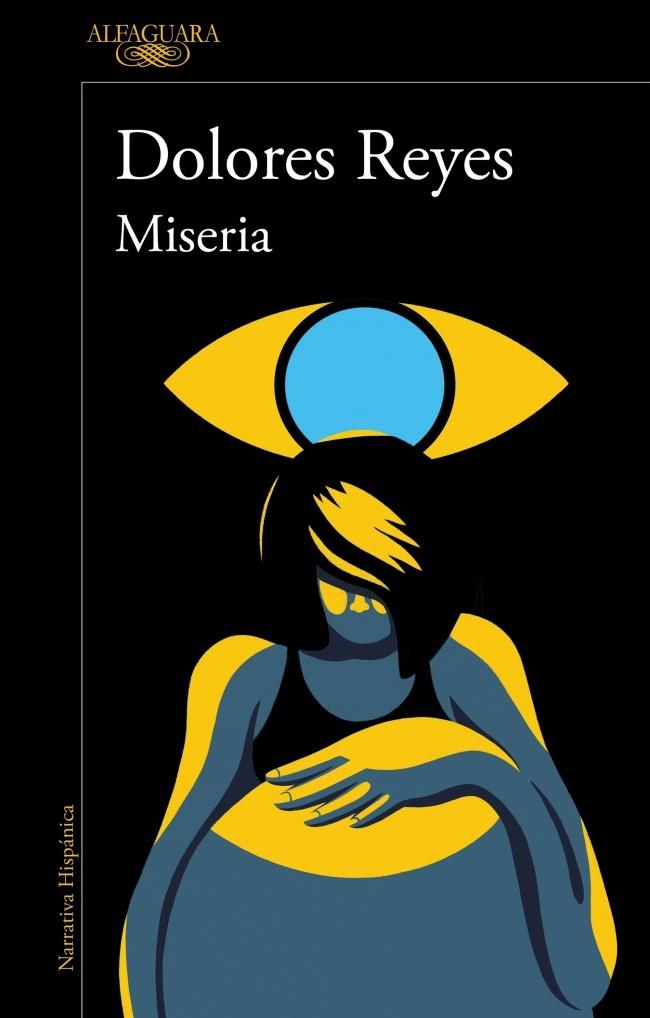 MISERIA | 9788420474878 | REYES, DOLORES | Cooperativa Cultural Rocaguinarda