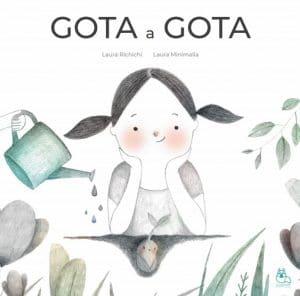 GOTA A GOTA | 9788494944239 | RICHICHI, LAURA | Cooperativa Cultural Rocaguinarda