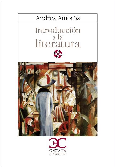 INTRODUCCION A LA LITERATURA | 9788470393242 | AMOROS GUARDIOLA, ANDRES | Cooperativa Cultural Rocaguinarda