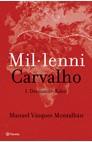 MILúLENI CARVALHO 1 | 9788497081399 | VAZQUEZ MONTALBAN, MANUEL | Cooperativa Cultural Rocaguinarda