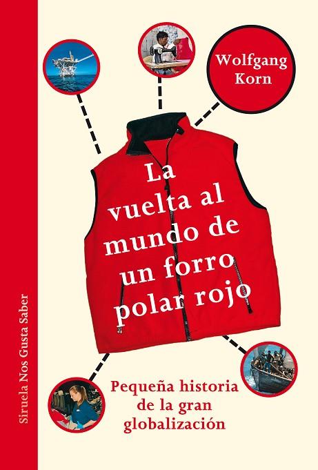 VUELTA AL MUNDO DE UN FORRO POLAR ROJO, LA  | 9788417151980 | KORN, WOLFGANG | Cooperativa Cultural Rocaguinarda