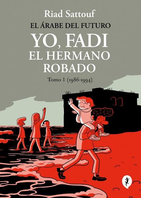 ÁRABE DEL FUTURO, EL. YO, FADI, EL HERMANO ROBADO 1 | 9788419981257 | SATTOUF, RIAD | Cooperativa Cultural Rocaguinarda