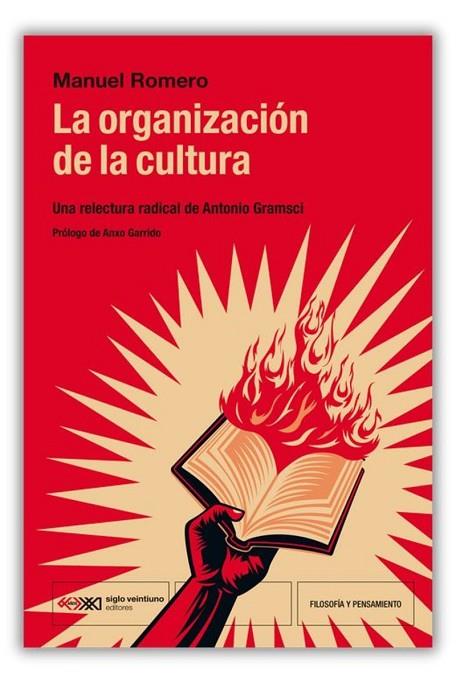 ORGANIZACIÓN DE LA CULTURA, LA | 9788432321788 | ROMERO, MANUEL | Cooperativa Cultural Rocaguinarda