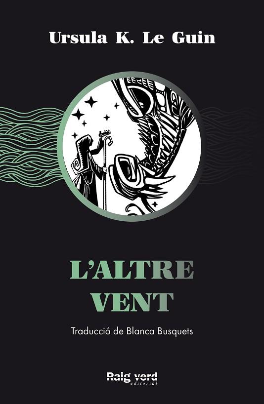 ALTRE VENT, L' | 9788417925741 | LE GUIN, URSULA K. | Cooperativa Cultural Rocaguinarda