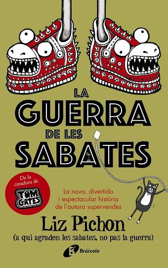 GUERRA DE LES SABATES, LA  | 9788499062693 | PICHON, LIZ | Cooperativa Cultural Rocaguinarda
