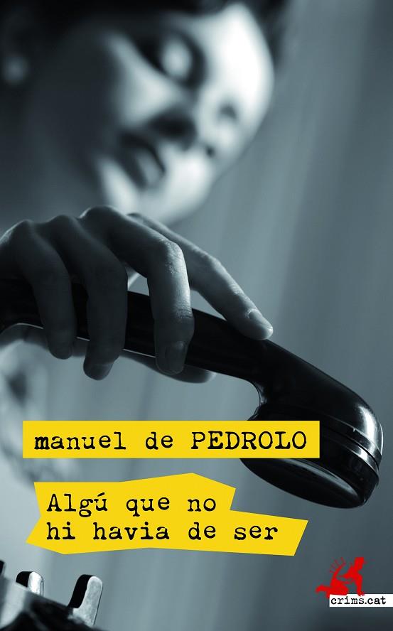 ALGÚ QUE NO HI HAVIA DE SER | 9788417077433 | DE PEDROLO, MANUEL | Cooperativa Cultural Rocaguinarda