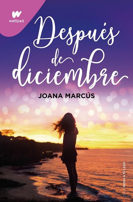 DESPUÉS DE DICIEMBRE (MESES A TU LADO 2) | 9788418798917 | MARCÚS, JOANA | Cooperativa Cultural Rocaguinarda