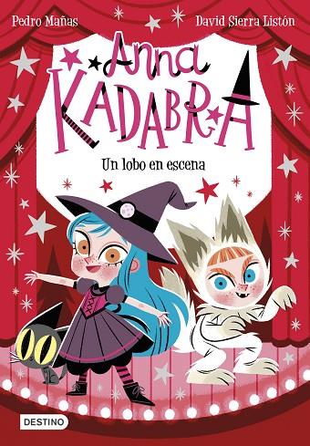 ANNA KADABRA 9. UN LOBO EN ESCENA | 9788408254096 | MAÑAS, PEDRO/SIERRA LISTÓN, DAVID | Cooperativa Cultural Rocaguinarda