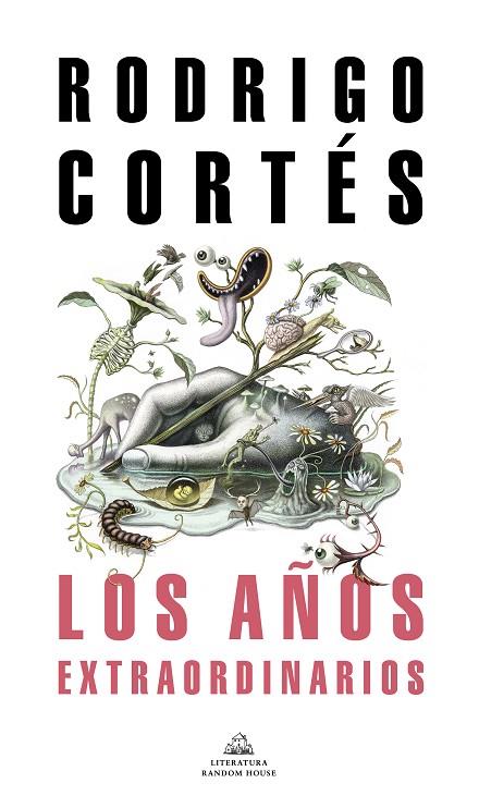 AÑOS EXTRAORDINARIOS, LOS | 9788439738848 | CORTÉS, RODRIGO | Cooperativa Cultural Rocaguinarda