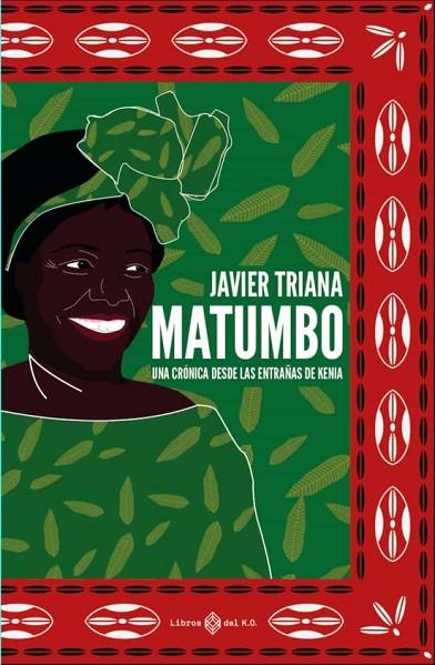 MATUMBO | 9788417678562 | TRIANA, JAVIER | Cooperativa Cultural Rocaguinarda