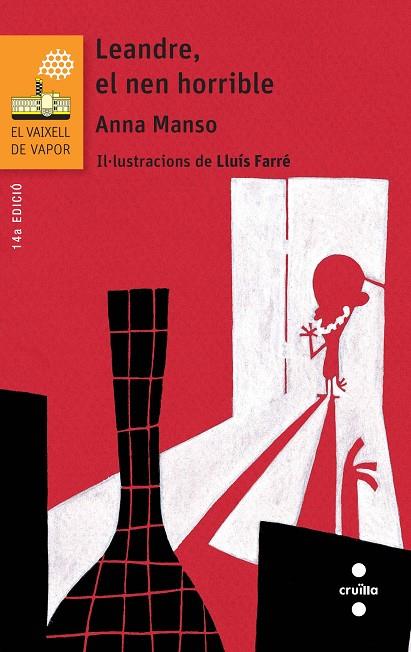 LEANDRE, EL NEN HORRIBLE | 9788466139762 | MANSO MUNNÉ, ANNA | Cooperativa Cultural Rocaguinarda