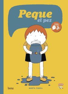 PEQUE EL PEZ | 9788415051909 | CUNILL, MARTA | Cooperativa Cultural Rocaguinarda