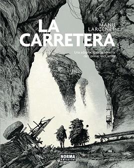 CARRETERA, LA (CATALA) | 9788467968132 | LARCENET, MANU | Cooperativa Cultural Rocaguinarda
