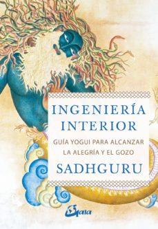 INGENIERÍA INTERIOR | 9788484457435 | SADHGURU | Cooperativa Cultural Rocaguinarda