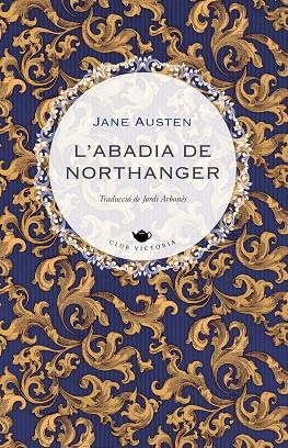 ABADIA DE NORTHANGER, L' | 9788418908897 | AUSTEN, JANE | Cooperativa Cultural Rocaguinarda