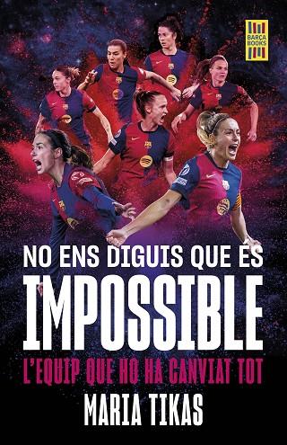 NO ENS DIGUIS QUE ÉS IMPOSSIBLE | 9788448042677 | TIKAS, MARIA | Cooperativa Cultural Rocaguinarda