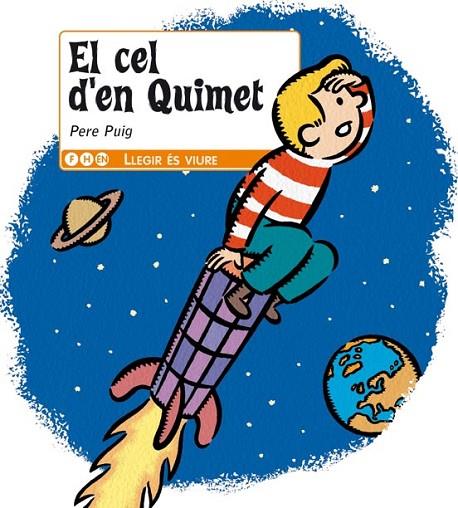 EL CEL D'EN QUIMET | 9788447440160 | PERE PUIG | Cooperativa Cultural Rocaguinarda