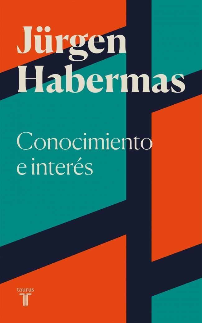 CONOCIMIENTO E INTERÉS | 9788430625680 | HABERMAS, JÜRGEN | Cooperativa Cultural Rocaguinarda