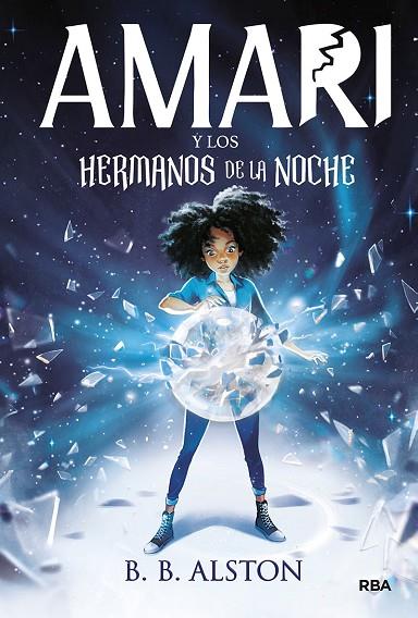 AMARI Y LOS HERMANOS DE LA NOCHE | 9788427219380 | ALSTON B.B. | Cooperativa Cultural Rocaguinarda