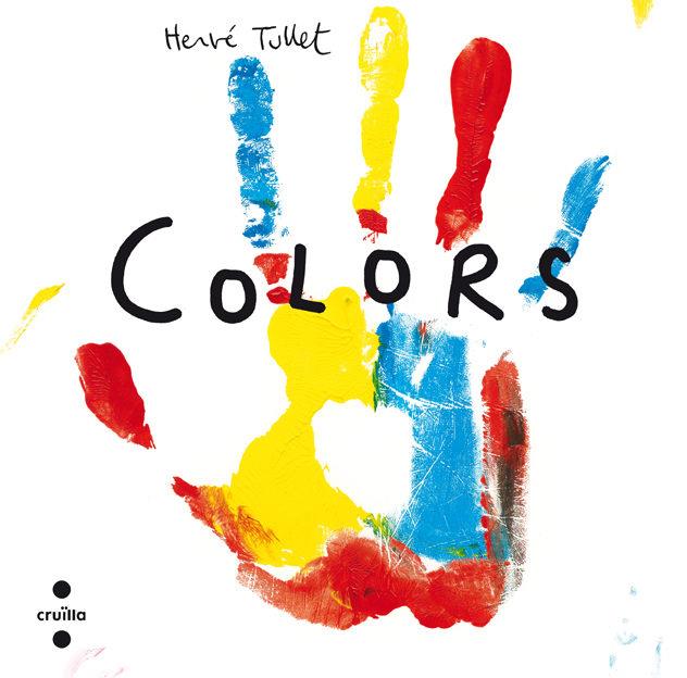 COLORS | 9788466134989 | TULLET, HERVÉ (1958- ) | Cooperativa Cultural Rocaguinarda